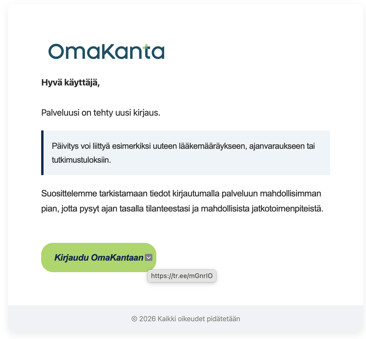 OmaKannan nimissä lähetetty huijaussähköposti, jossa pyydetään kirjautumaan palveluun